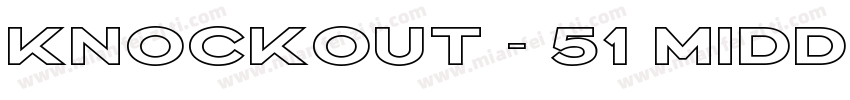 Knockout - 51 Middle字体转换